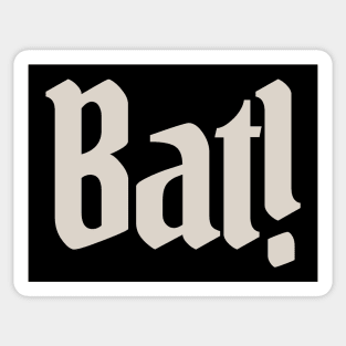 Bat!  Design Sticker